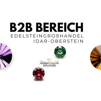 Edelstein Großhandel | B2B-Bereich geöffnet - Edelsteine Großhandel Online | Jetzt Registrieren