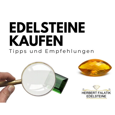 Edelsteine kaufen Tipps und Empfehlungen - Edelsteine kaufen | Tipps und Empfehlungen